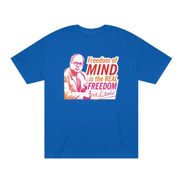 Dr. B.R. Ambedkar "Freedom of Mind" Inspirational T-Shirt - Image 2