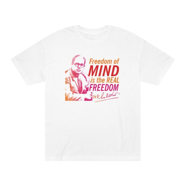 Dr. B.R. Ambedkar "Freedom of Mind" Inspirational T-Shirt - Image 6