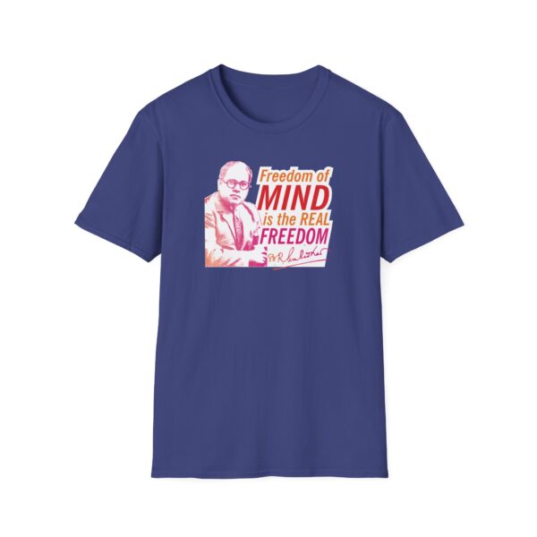 Freedom of Mind - Dr. B.R. Ambedkar Inspirational Quote Unisex Softstyle T-Shirt, A Gift for Activists - Image 21