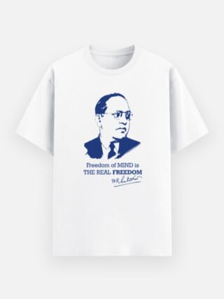 Freedom of Mind - Dr. B.R. Ambedkar Inspired Quote Unisex T-Shirt
